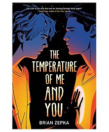 The Temperature of Me and You By Brian Zepka - English