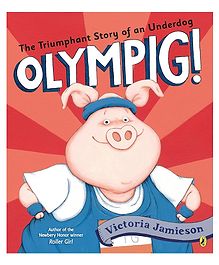 Olympig! Story Book By Victoria Jamieson -English