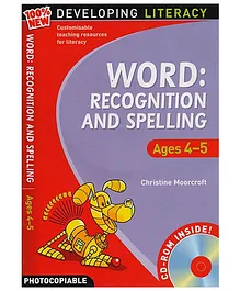 Word Recognition and Spelling: Ages 4-5 (100% New Developing Literacy)