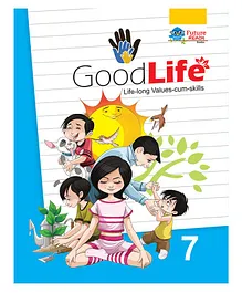 Good Life Class 7 - English