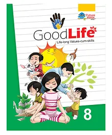 Good Life Class 8 - English