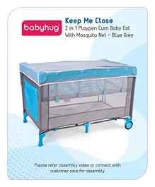Babyhug Keep Me Close 2 in 1 Playpen Cum Baby Cot With Mosquito Net  - Blue Grey (Assembly Video Available)