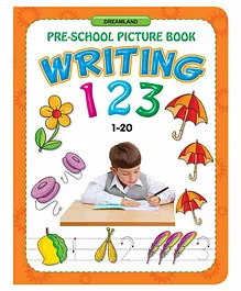 Dreamland Writing Number Book 1-20 for Children - Write and Practice (Pre-School Picture Books)