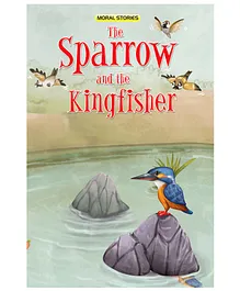 The Sparrow and the kingfisher by Shefali Kaushik - English