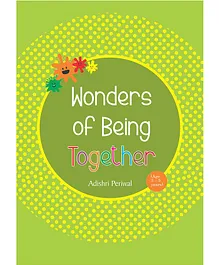 Wonders of Being Together Book - English