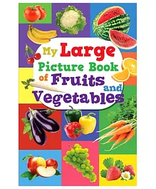 Sterling My Large Picture Book Of Fruits And Vegetables - English