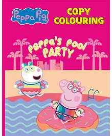 Peppa Pig Copy Colouring Pool Party Book - English