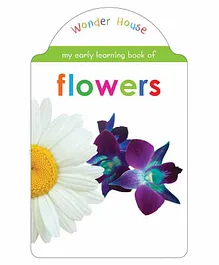 Wonder House Books My Early Learning Book of Flowers - English