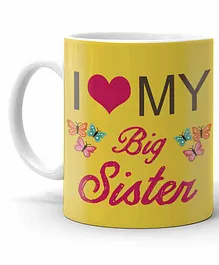 LOF Raksha Bandhan Mug I Love My Big Sister Print Yellow - 325 ml