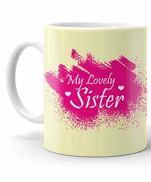 LOF Raksha Bandhan Mug My Lovely Sister Print Light Yellow - 325 ml