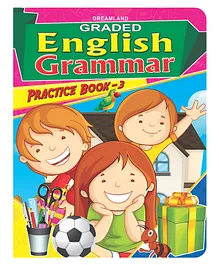 Dreamland Graded English Grammar Practice Book - 3