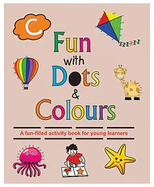 Fun With Dots And Colours Book C - English
