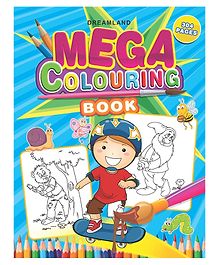 Dreamland Mega Colouring Book for Kids - Painting and Drawing Book with 304 Big Pictures