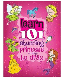 young Angels Learn 101 Stunning Princess And Things To Draw - English