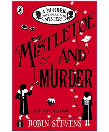 Penguin UK Mistletoe And Murder by Robin Stevens - English