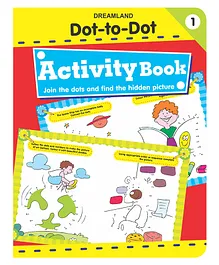Dreamland Fun with Dot to Dot Book 1 for Children - Join the Dots and Find the Hidden Picture 32 Pages Book