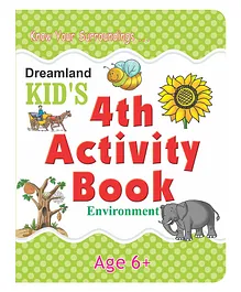 Dreamland Environment Kid's Activity Book - 4th Activity Book (Kid's Activity Books)