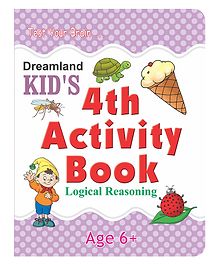 Dreamland - Kid's 4th Activity Book Logical Reasoning