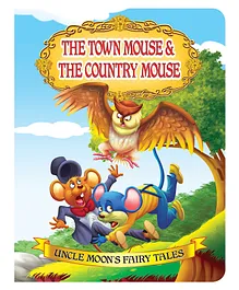 Dreamland The Town Mouse and the Country Mouse Story Book with Colourful Pictures for Children -16 pages Uncle Moon Series (Uncle Moon's Fairy Tales)