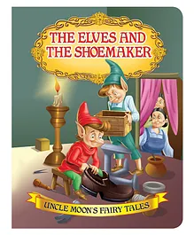 Dreamland The Elves and the Shoemaker Story Book with Colourful Pictures for Children  -16 pages Uncle Moon Series (Uncle Moon's Fairy Tales)