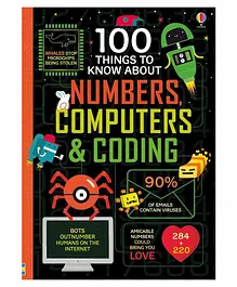Usborne 100 Things To Know About Numbers, Computers & Coding - English