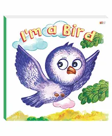 Art Factory I'm A Bird Board Book - English