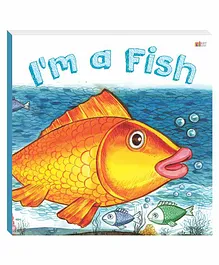 Art Factory I'm A Fish Board Book - English
