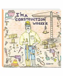 Art Factory I'm A Construction Worker Book - English