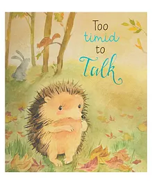 Too Timid To Talk Story Book - English