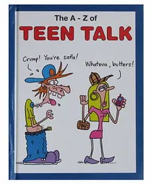 The A-Z of Teen Talk - English