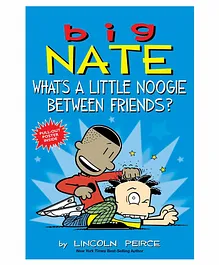 Big Nate What's A Little Noogie Between Friends Book - English