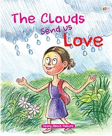 The Clouds Send Us Love - English