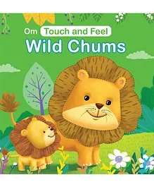 Touch And Feel Wild Chums Board Book - English
