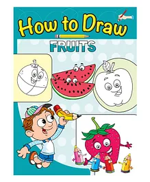 How to Draw Fruits Step by Step Drawing Book - English