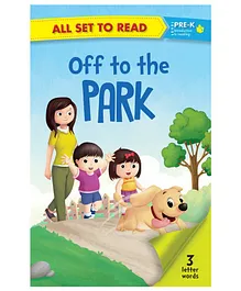 All Set To Read Off To The Park Picture Book - English