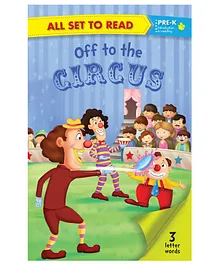 All Set To Read Off To The Circus Picture Book - English