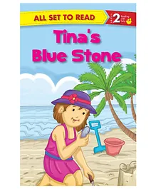 All set to Read Tina's Blue Stone Level 2 - English