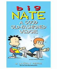 Big Nate A Good Old Fashioned Wedgie Book - English
