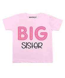 KNITROOT Half Sleeves Big Sister Printed Tee - Pink