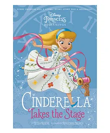 Disney Princess Cinderella Takes the Stage Story Book - English 