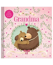 Igloo Books I Love You Grandma Board Book - English