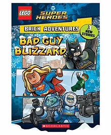 Scholastic Lego DC Super Heroes: Bad Guy Blizzard Story Book - English