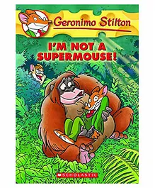 I'm Not A Supermouse Story Book - English