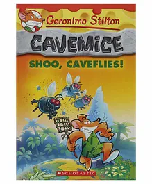 Geronimo Stilton Cavemice Shoo Caveflies Story Book - English