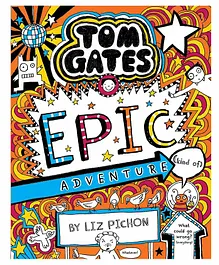 Tom Gates Epic Adventure Story Book - English