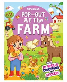 Dreamland At the Farm - Pop-Out Book with 3D Models Colouring and Stickers for Children