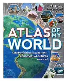 Atlas of My World Reference Book - English