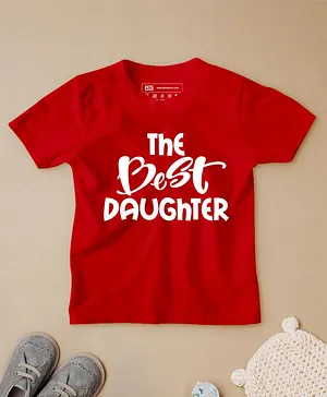 Be Awara Half Sleeves The Best Daughter Print Tee - Red