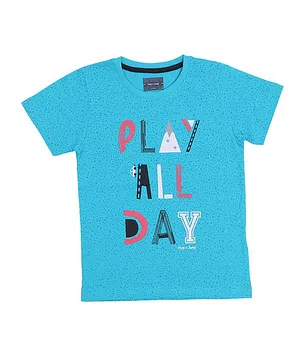 Hop n Jump Half Sleeves Play All Day Print T Shirt - Blue