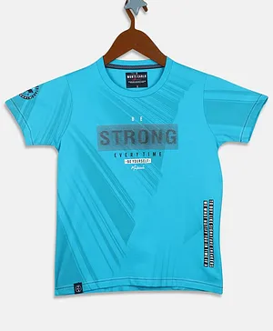 Monte Carlo Half Sleeves Be Strong Every Time Be Yourself Printed Tee - Light Turquoise